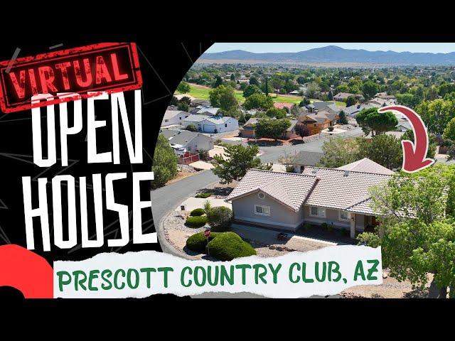 Prescott Country Club -  VIRTUAL OPEN HOUSE - 10695 E Straight Arrow