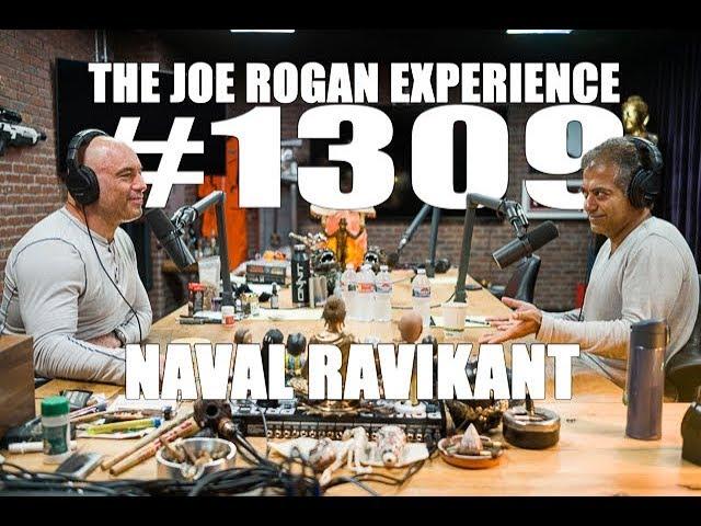 Joe Rogan Experience #1309 - Naval Ravikant