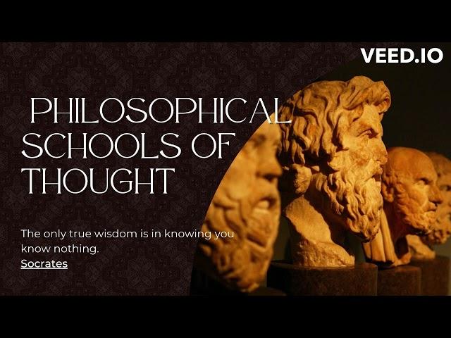 Exploring different philosophical schools of thought.