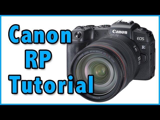 Canon RP Tutorial Training Overview Video