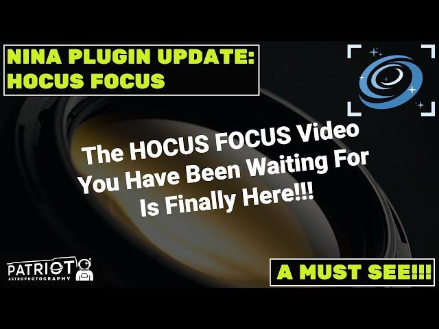 HOCUS FOCUS Plugin for NINA! The Video you have been waiting for!