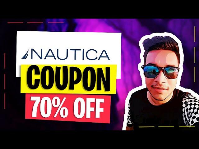 Nautica Coupon Code 70% OFF - Nautica Promo Code - Working - Sipon Dawyen