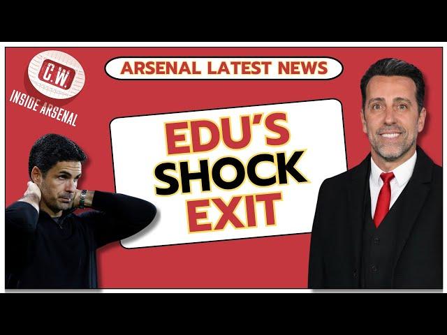 EDU EXIT! Arsenal shock | Marinakis talks | What next for Mikel Arteta