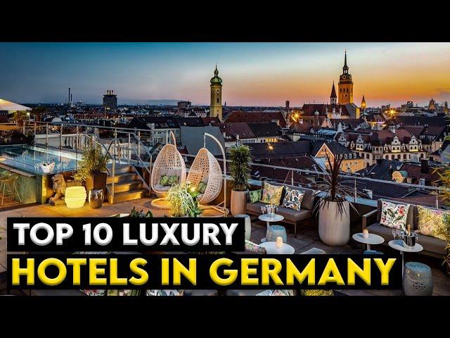 TOP 10 luxury hotels in Germany @Kimlud