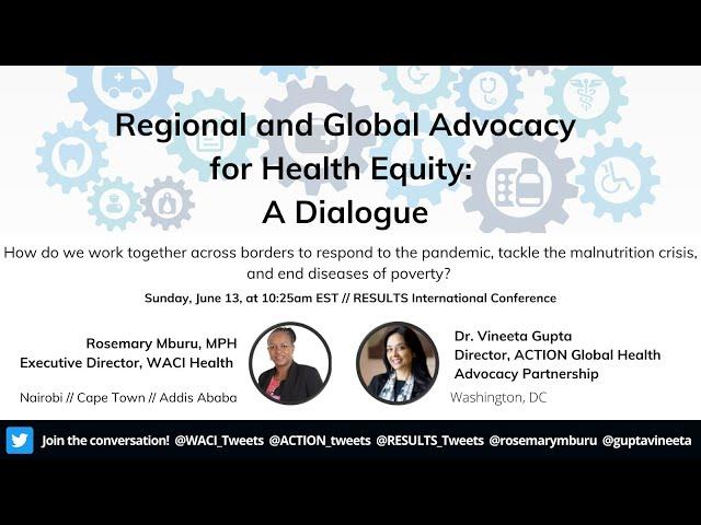 Dr. Vineeta Gupta of ACTION + Rosemary Mburu of WACI Health: A Dialogue on Health Equity