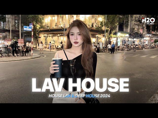 HOUSE LAK 2024 - NHẠC REMIX TRIỆU VIEW CỰC CHÁY 2024 - MIXTAPE HOUSE LAK & DEEP HOUSE HOT TIKTOK