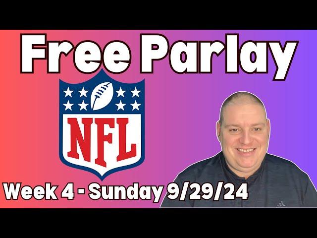 Free Week 4 NFL Parlay - Sunday 9/29/24 l Picks & Parlays l #nflparlay