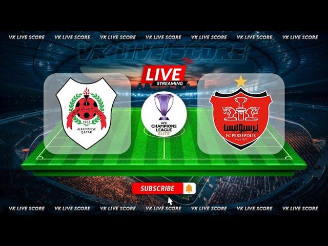 Al Rayyan vs Persepolis |Live Match Today