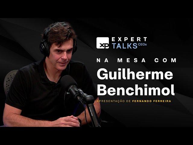 GUILHERME BENCHIMOL: o FUNDADOR da XP Inc. (XPBR31) | Expert Talks CEOs