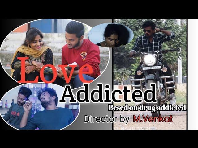 Love addicted Telugu new short film Trailer // besed on drug addicted // Venkat Raju Vlogs