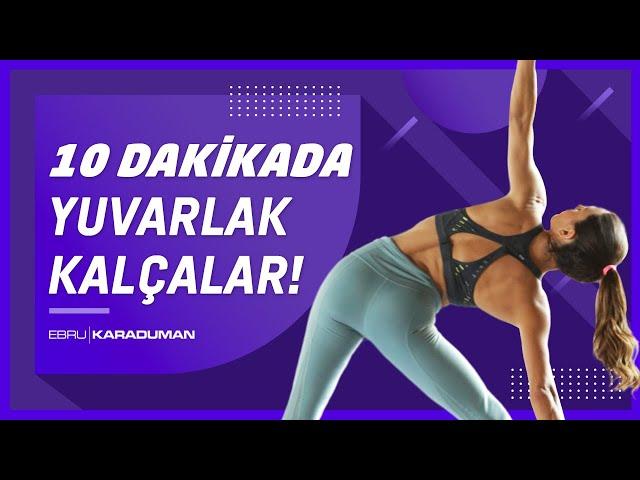 SADECE 10 DAKİKADA! Dik & Yuvarlak Kalçalara Sahip Olun! KİM İSTEMEZ!