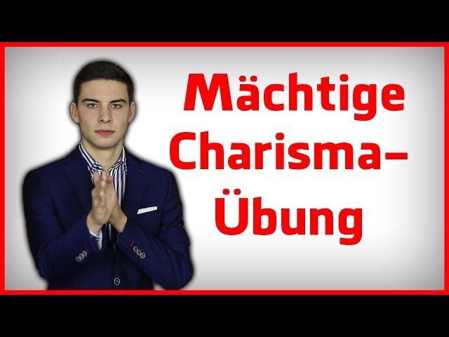 Die mächtige Übung, mit der du sofort charismatischer wirst