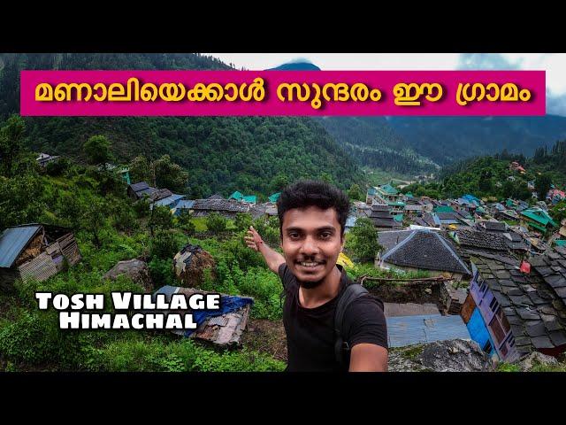 മണാലിയെക്കാൾ സുന്ദരംTosh Village | HIMACHAL | EP 165