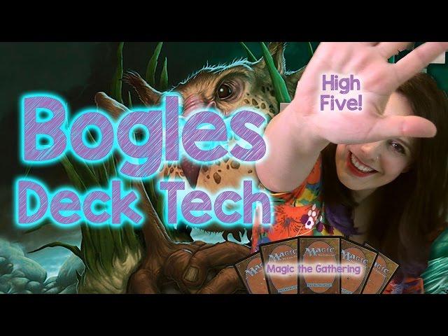 Modern Bogles Deck Tech for Magic the Gathering - A Great Deck for Beginners in MtG