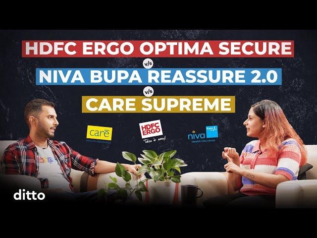 HDFC ERGO Optima Secure vs Care Supreme vs Niva Bupa ReAssure 2.0 | Best Health Plan 2024