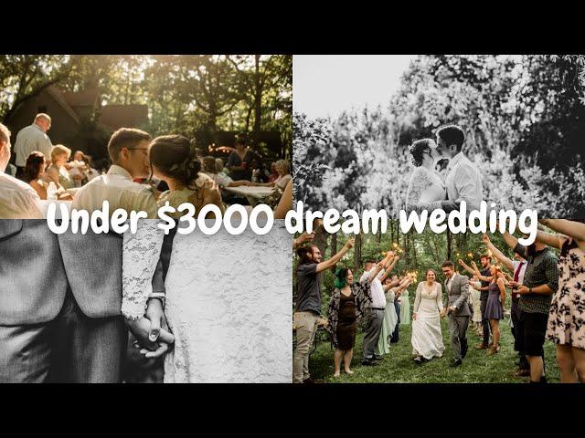 How We Planned Our Dream Wedding for Under $3000 | Wedding Planning Tips | Budget Breakdown