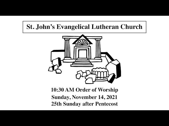 November 14, 2021 Service | St. John's Lutheran Church (ELCA)