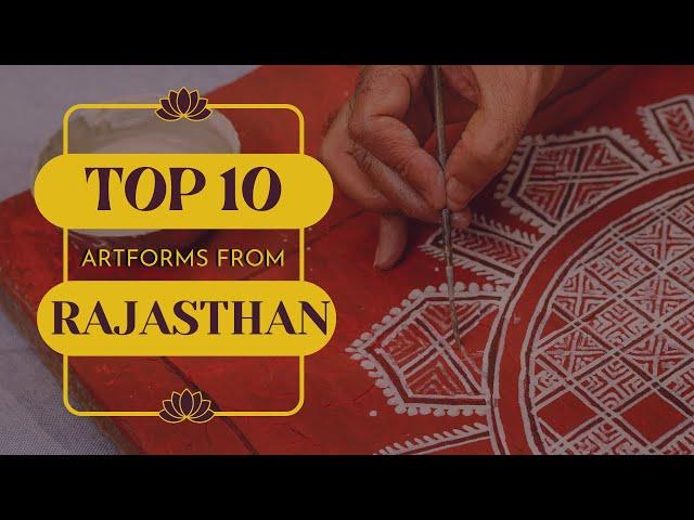 Top 10 Artforms of Rajasthan You Need To Know About