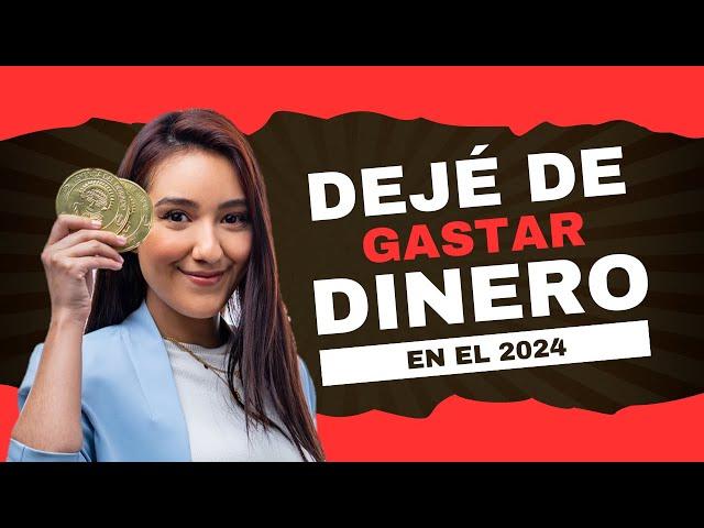 5 cosas en las que DEJÉ de gastar para tener MÁS DINERO