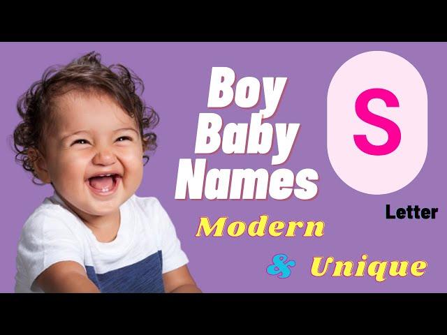 S Letter Boy baby names | Modern and Unique