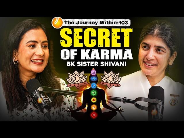 HOW to master BALANCE, BELIEF & KARMA in life: BK SHIVANI on SPIRITUALITY, MEDITATION & Forgiveness