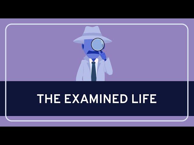 The Examined Life: Know Thyself #1 | WIRELESS PHILOSOPHY