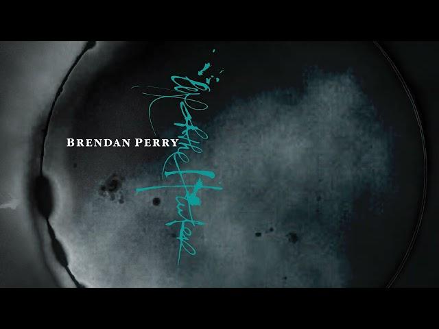 Brendan Perry - Sarabande (Official Visualiser)