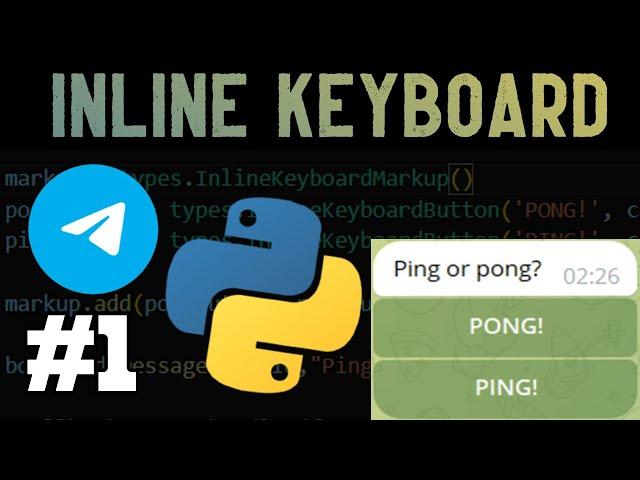 Telegram bot with python #1 - Inline Keyboard, Callback data, Inline Keyboard Buttons