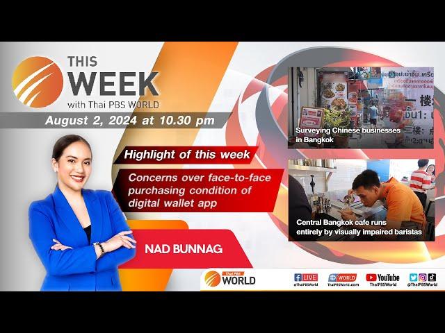 This Week with Thai PBS World | 2nd August 2024