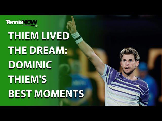 Thiem Lived the Dream: Dominic Thiem's Best Moments