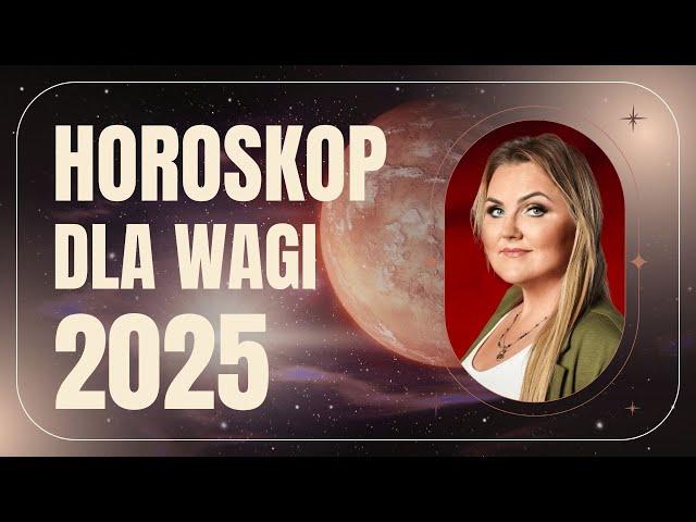 Horoskop dla Wagi na rok 2025!