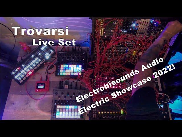 Trovarsi Live Set on Electronisounds Audio Electric Showcase 2022!