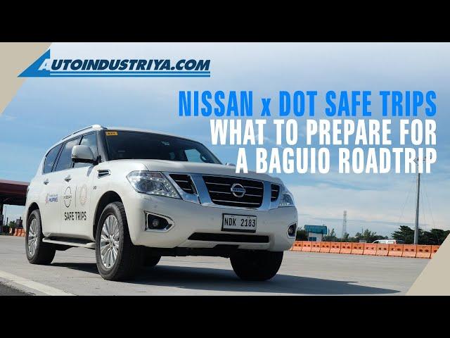 What to Prepare for a Baguio Road Trip - Nissan x DOT Safe Trips