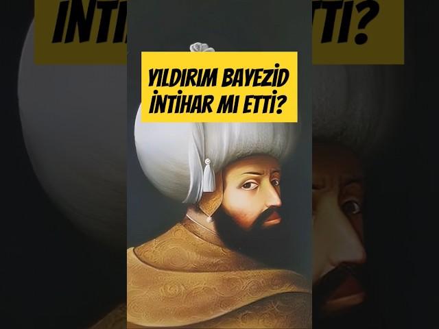 Yıldırım Bayezid'in Ölümü İntihar mı? #tarih #türk #osmanlı #history #ottoman #islamic #turkish