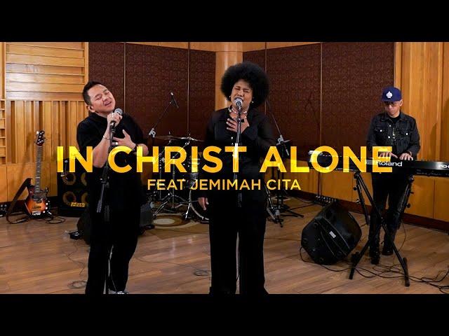 In Christ Alone feat. Jemimah Cita (Live) - Sidney Mohede