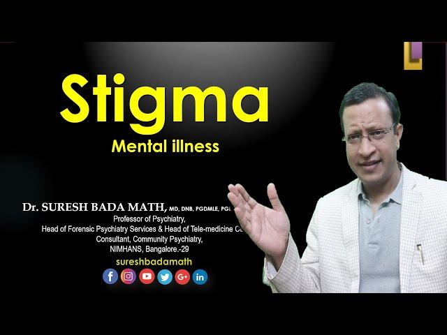 Stigma and Discrimination | Mental illness | Mental Disorders | Psychiatric illness prejudice