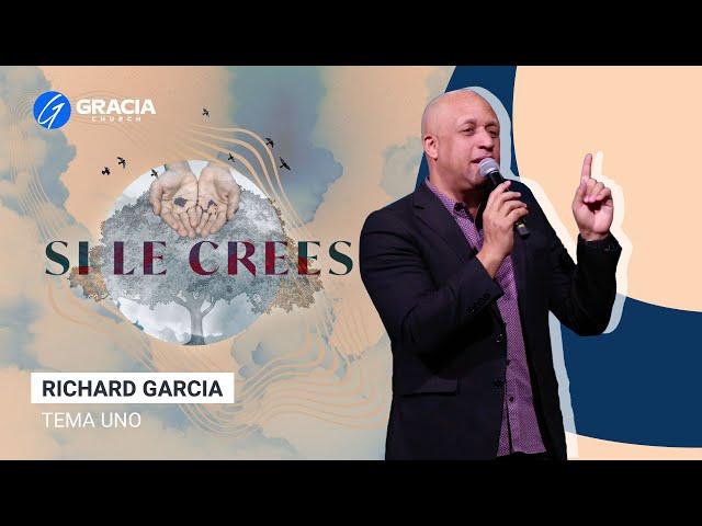 Gracia Church | Si Le Crees 01 | Richard Garcia