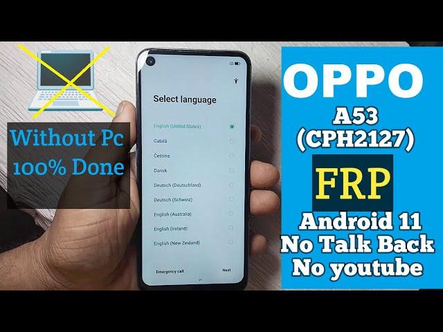 OPPO A53 (CPH2127) FRP Bypass Android 11/12  Without Pc 100% Done .