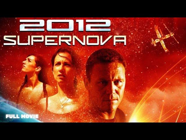 2012 Supernova | Action | HD | Full Movie in English