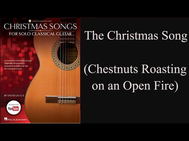 Christmas Songs For Solo Classical Guitar - Chestnuts Roasting On An Open Fire