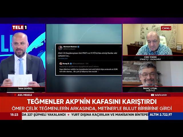 Cem Toker- TEGMEN YEMININDEN DARBE PARANOYASI- SISI TORNISTANI- ASIL MESELE TELE1 AGUSTOS 3, 2024