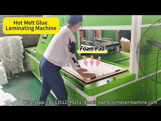 Hot Melt Glue Laminating Machine | Automatic Gluing EPE Foam