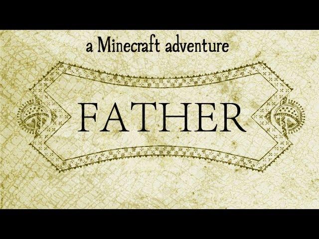 Minecraft Adventures - Father (feature film)