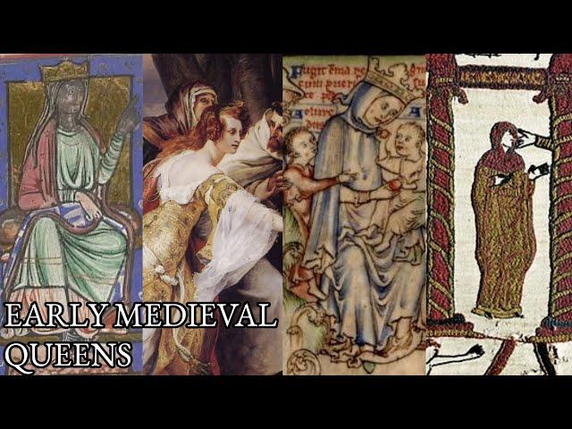 The Shocking & Tragic Tales of Early Medieval Queens