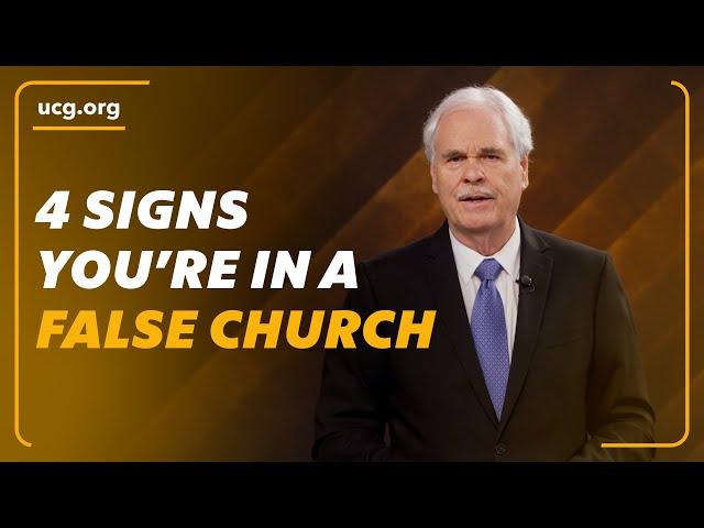 Four Signs You're in A False Church | A Biblical Worldview