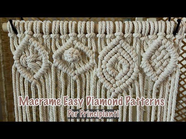 Macrame Diamond Patterns for Beginners / Ti insegno il disegno a Diamante in Macrame