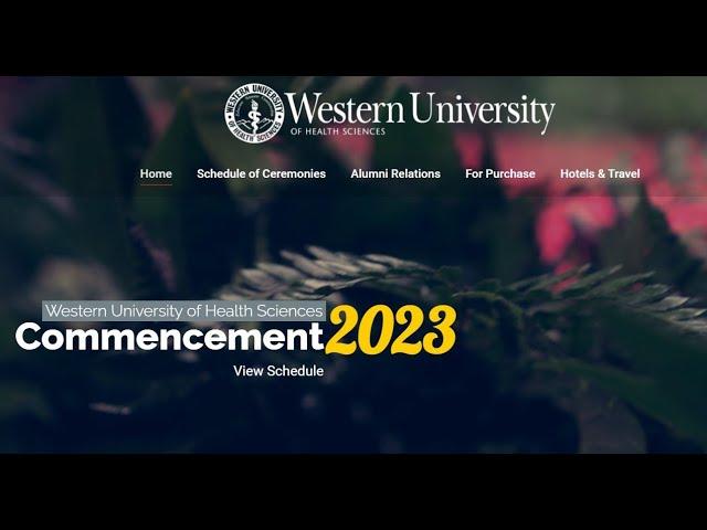 WesternU College of Dental Medicine & College of Pharmacy: Commencement (2023)