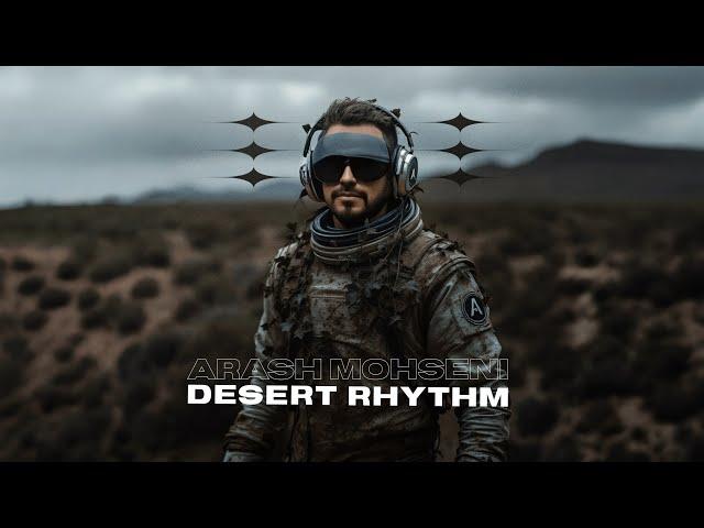 Arash Mohseni - Desert Rhythm