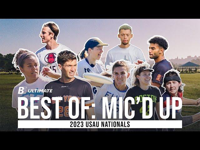 Best of Mic'd Up: 2023 USAU Nationals