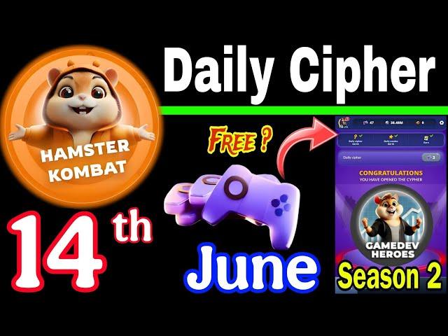 Hamster Kombat GameDev Heroes | 14 June Daily Cipher  Season 2